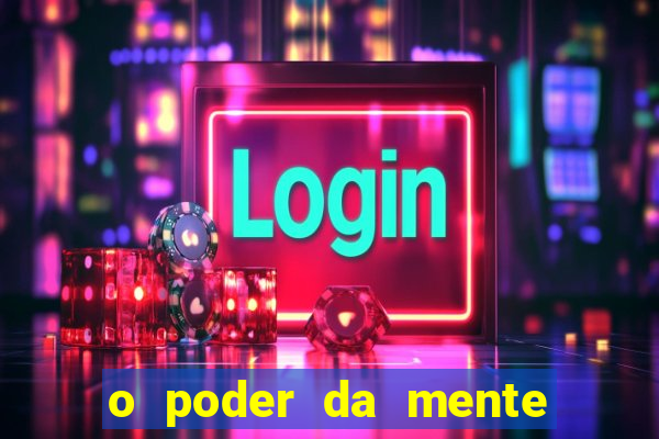 o poder da mente para ganhar na loteria